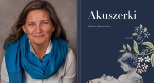 Sabina Jakubowska i jej książka "Akuszerki"