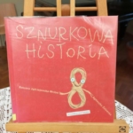 Książka Roksany Jędrzejewskiej-Wróbel "Sznurkowa historia"